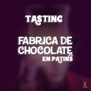 Bilhete Tasting Dia 08 – 16h00